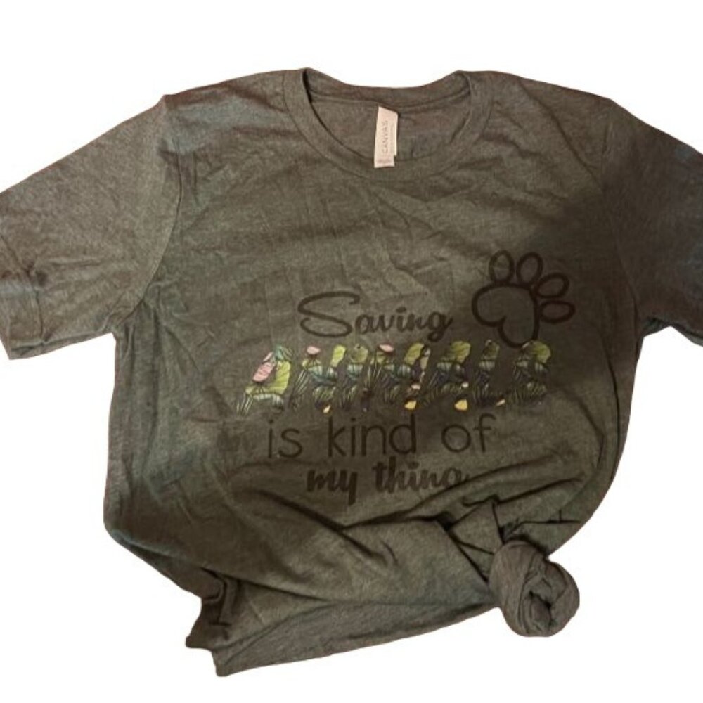 Saving Animals Is Kind Of My Thing T-Shirt  Bella +‎ canvas Unisex Heather Green